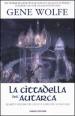 La cittadella dell'autarca. Il Libro del Nuovo Sole. 4.